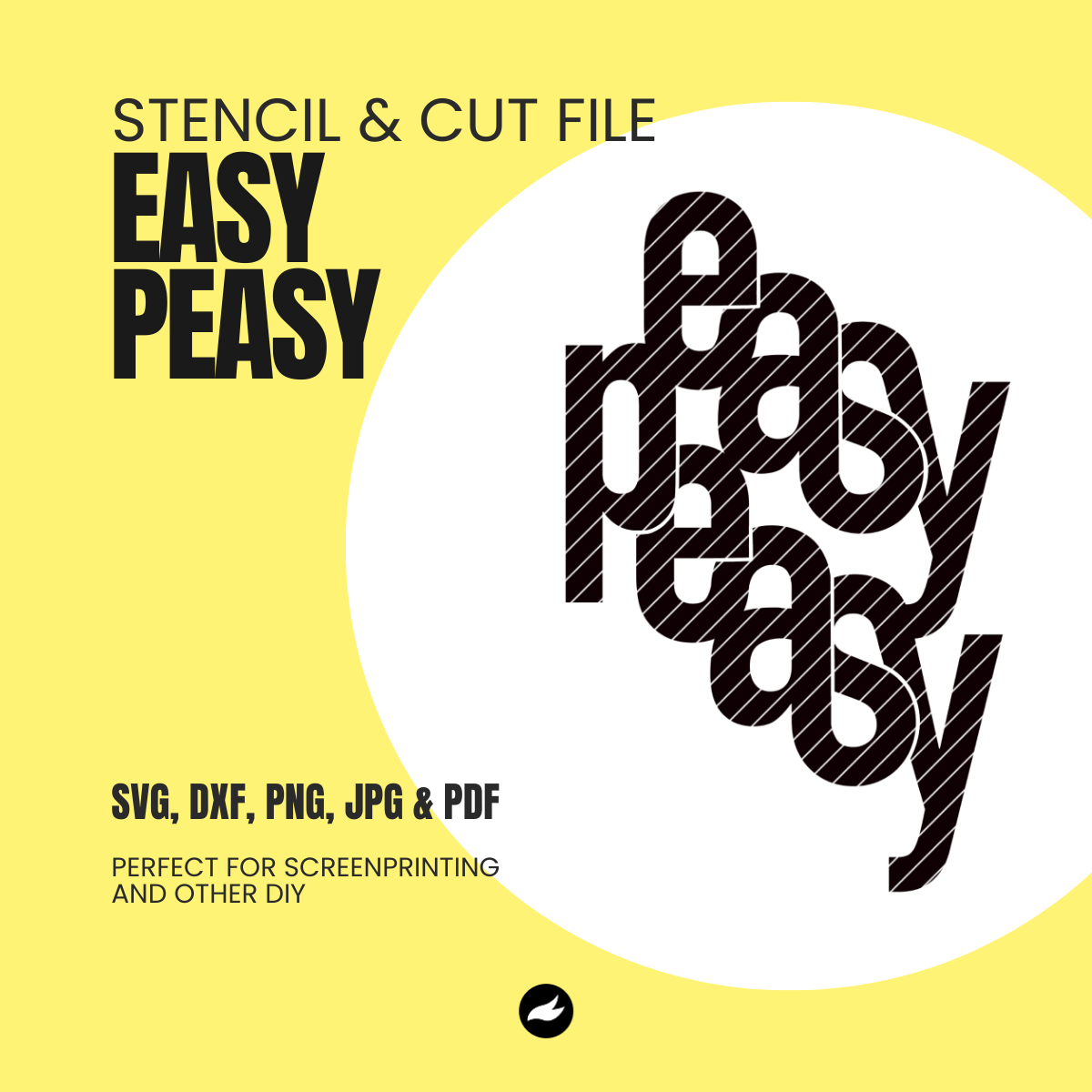 easy peasy - Cut File - SVG, DXF, PNG, JPEG, PDF Formats for Screen Printing, Foil Projects & More